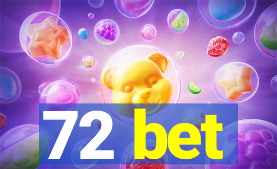 72 bet